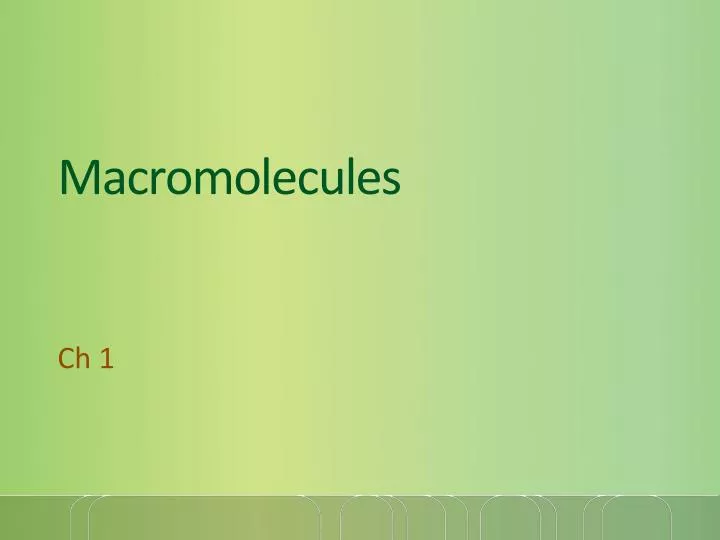 macromolecules