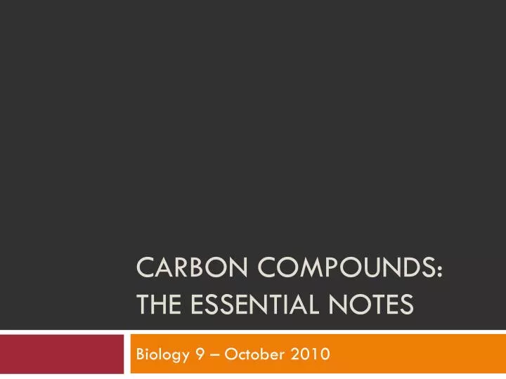 carbon compounds the essential notes
