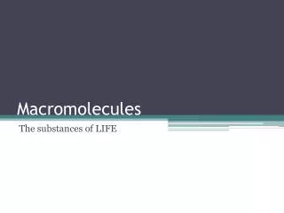 macromolecules
