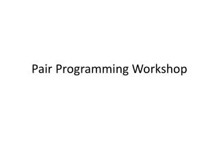 Pair Programming Workshop