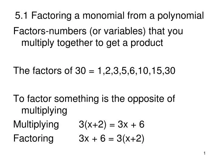 5 1 factoring a monomial from a polynomial
