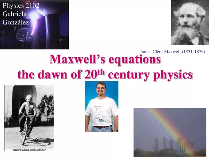 maxwell s equations the dawn of 20 th century physics
