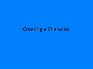 Creating a Character
