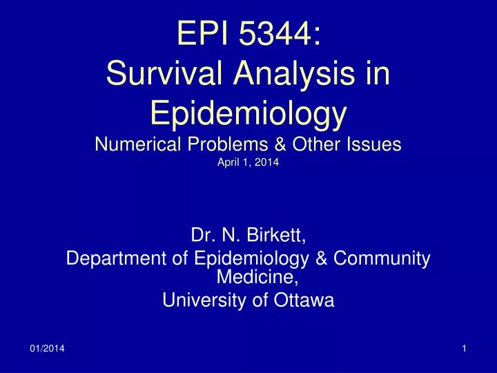 epi 5344 survival analysis in epidemiology numerical problems other issues april 1 2014