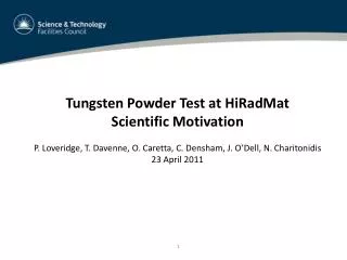 Tungsten Powder Test at HiRadMat Scientific Motivation