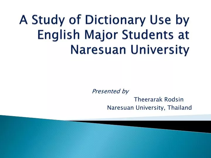 a study of dictionary use by english major students at naresuan university