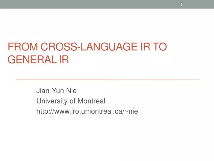 from cross language ir to general ir