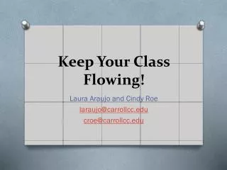 Keep Your Class Flowing !