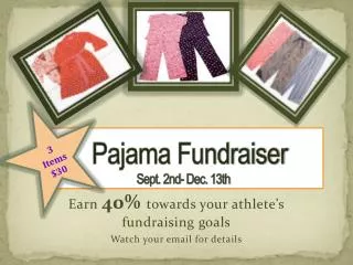 Pajama Fundraiser Sept. 2nd- Dec. 13th