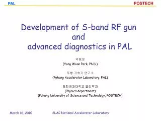 Development of S-band RF gun and advanced diagnostics in PAL