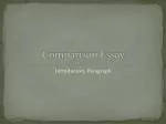 Crafting an Engaging Introduction for a Comparison Essay - slide 1
