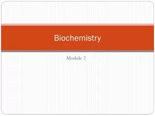 Biochemistry