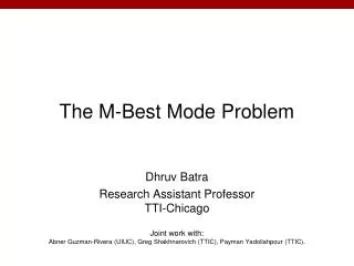 The M-Best Mode Problem