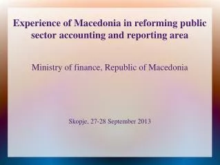 Experience of Macedonia in reforming public sector accounting and reporting area