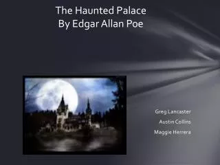 The Haunted Palace By Edgar Allan Poe