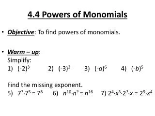 4.4 Powers of Monomials