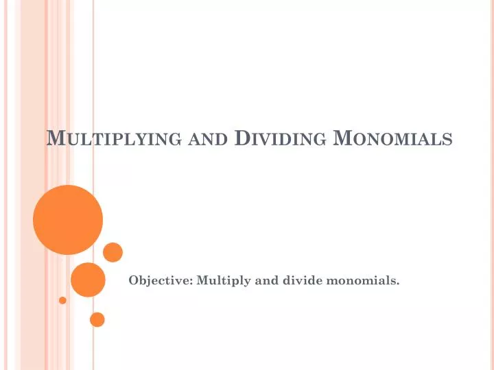 multiplying and dividing monomials