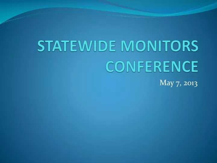 statewide monitors conference