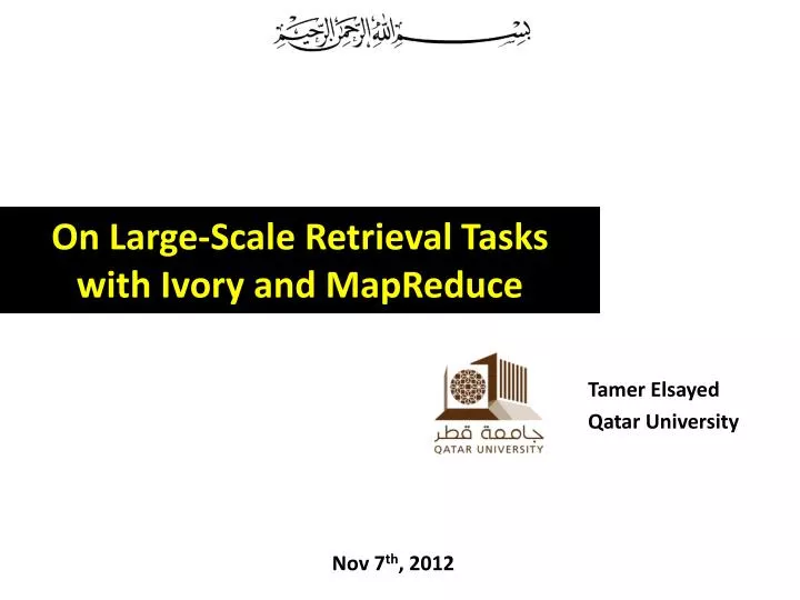 on large scale retrieval tasks with ivory and mapreduce