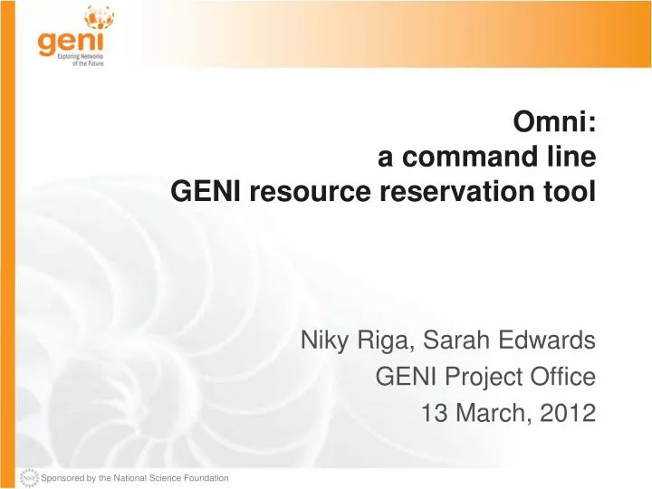 omni a command line geni resource reservation tool