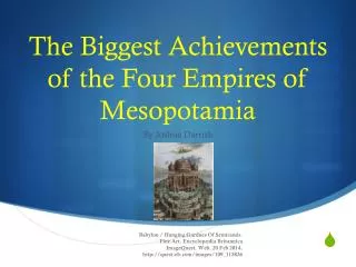 The Biggest Achievements of the Four Empires of Mesopotamia