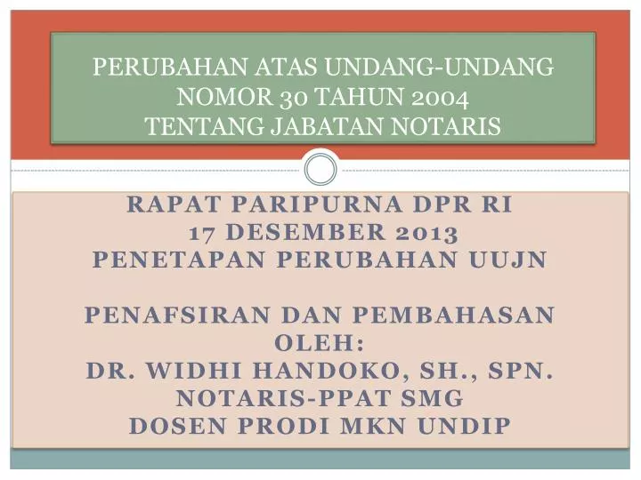 perubahan atas undang undang nomor 30 tahun 2004 tentang jabatan notaris