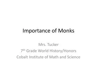 importance of monks