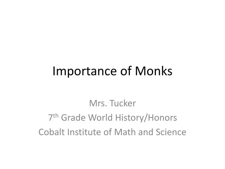 importance of monks