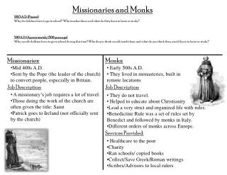 Missionaries and Monks