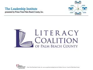 Established in 1989 to promote and achieve literacy in Palm Beach County
