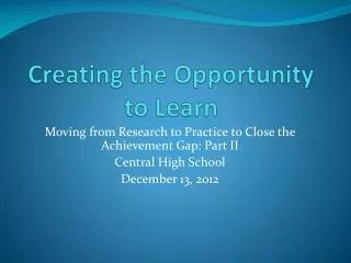 Creating the Opportunity to Learn
