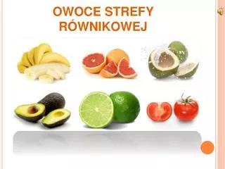 owoce strefy r wnikowej