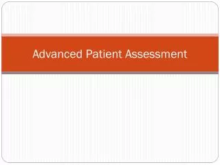 Advanced Patient Assessment