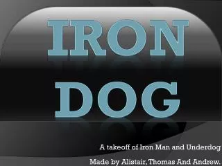 Iron DOG