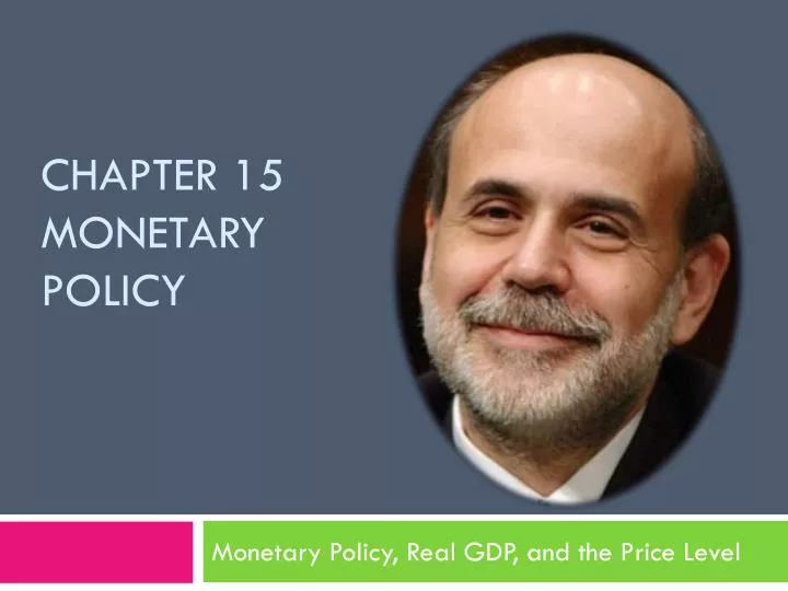 chapter 15 monetary policy