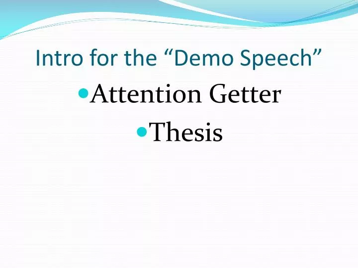 intro for the demo speech