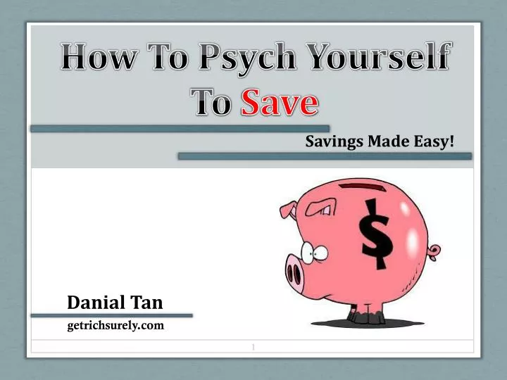 how to psych yourself to save