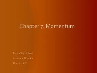 Chapter 7: Momentum