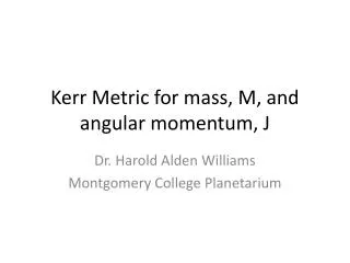kerr metric for mass m and angular momentum j