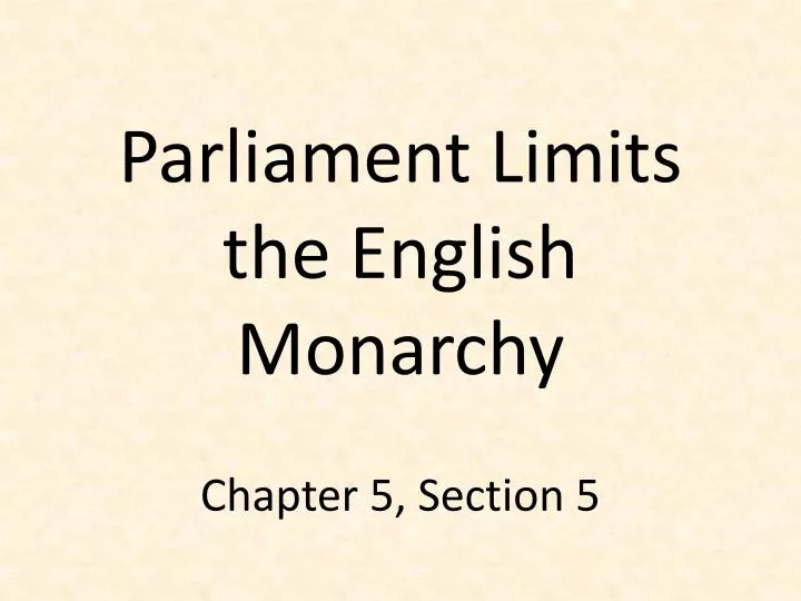 parliament limits the english monarchy