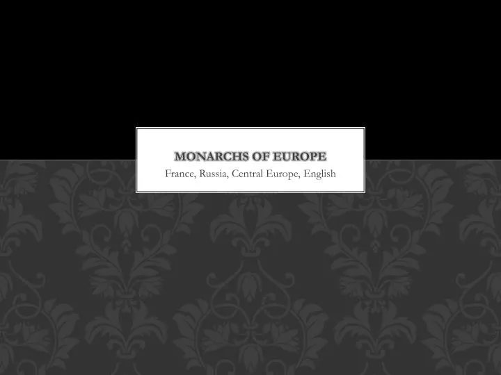 monarchs of europe