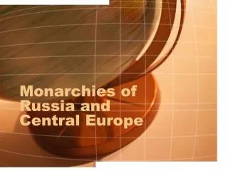Monarchies of Russia and Central Europe