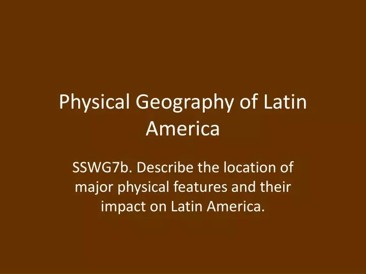 physical geography of latin america