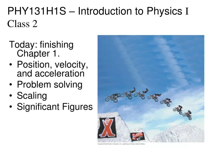 phy131h1s introduction to physics i class 2