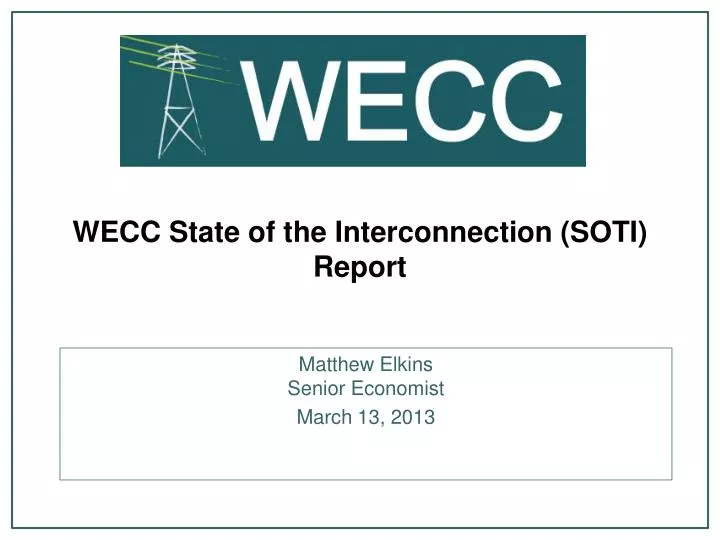 wecc state of the interconnection soti report