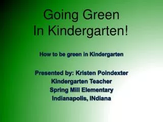 Going Green In Kindergarten!