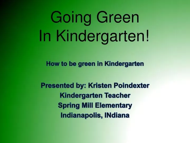 going green in kindergarten