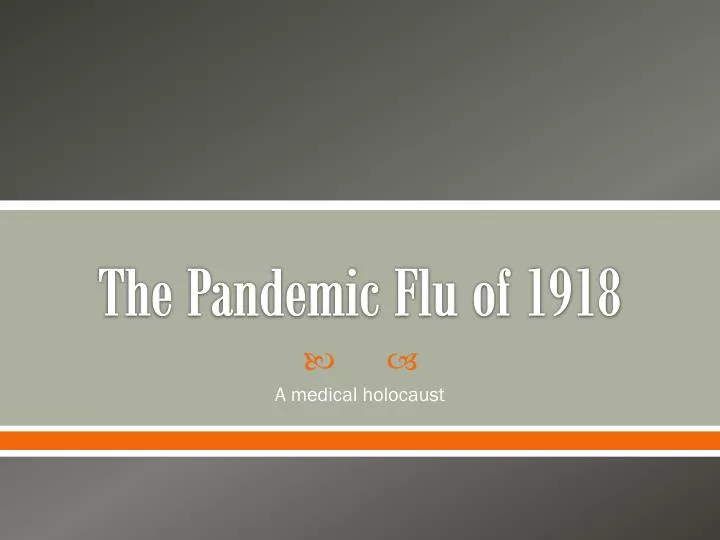 the pandemic flu of 1918