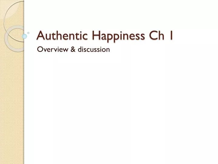 authentic happiness ch 1
