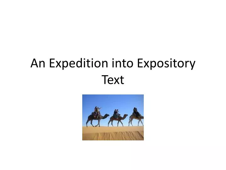 an expedition into expository text